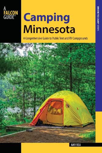 Cover image for Camping Minnesota: A Comprehensive Guide to Public Tent and RV Campgrounds