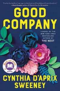 Cover image for Good Company: A Novel