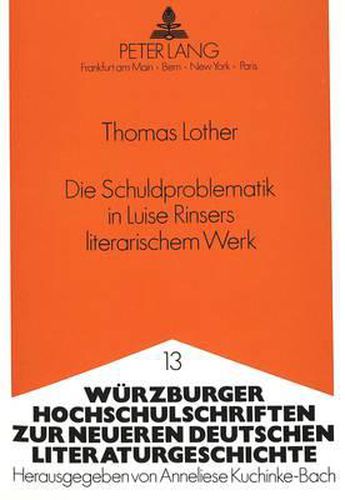 Cover image for Die Schuldproblematik in Luise Rinsers Literarischem Werk