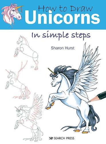 Cover image for How to Draw: Unicorns: In Simple Steps