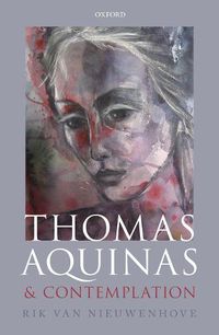 Cover image for Thomas Aquinas and Contemplation