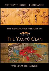 Cover image for The Remarkable History of the Yagyu Clan