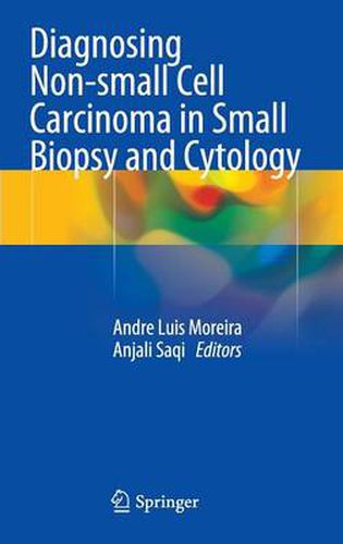 Cover image for Diagnosing Non-small Cell Carcinoma in Small Biopsy and Cytology