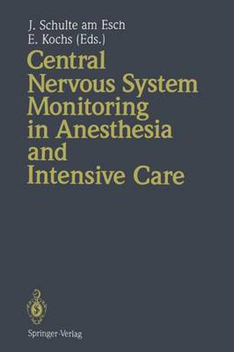 Cover image for Central Nervous System Monitoring in Anesthesia and Intensive Care