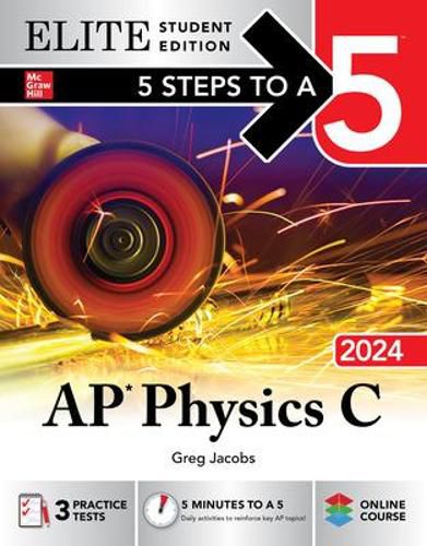 Cover image for 5 Steps to a 5: AP Physics C 2024 Elite Student Edition