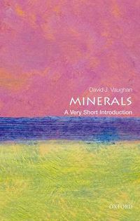 Cover image for Minerals: A Very Short Introduction