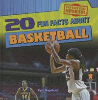 Cover image for 20 Fun Facts about Basketball