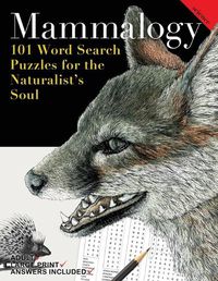 Cover image for Mammalogy: 101 Word Search Puzzle's for the Naturalist's Soul