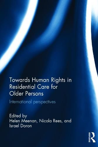 Cover image for Towards Human Rights in Residential Care for Older Persons: International Perspectives