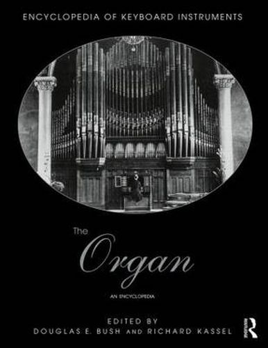 Cover image for The Organ: An Encyclopedia
