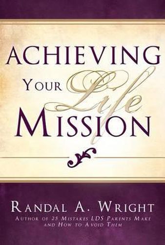 Cover image for Achieving Your Life Mission