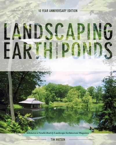 Cover image for Landscaping Earth Ponds: The Complete Guide