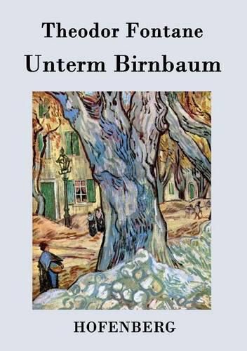 Cover image for Unterm Birnbaum