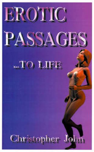 Cover image for Erotic Passages...to Life