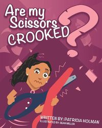 Cover image for Are My Scissors Crooked?