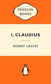 Cover image for I, Claudius: Popular Penguins