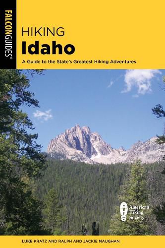 Cover image for Hiking Idaho: A Guide to the State's Greatest Hiking Adventures