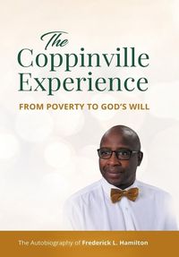 Cover image for The Coppinville Experience - From Poverty to God's Will