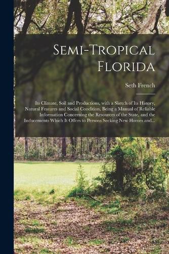 Semi-tropical Florida