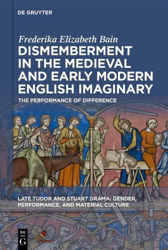 Cover image for Dismemberment in the Medieval and Early Modern English Imaginary