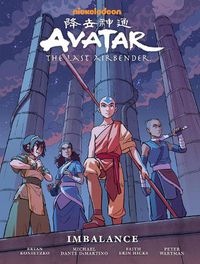 Cover image for Avatar: The Last Airbender Imbalance - Library Edition