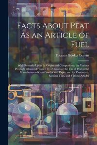 Cover image for Facts About Peat As an Article of Fuel