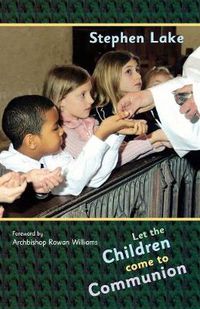 Cover image for Let the Children Come to Communion