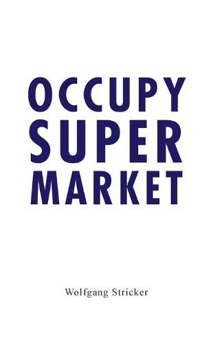 Cover image for Occupy Super Market