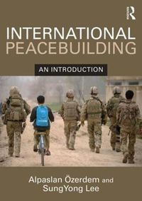 Cover image for International Peacebuilding: An introduction