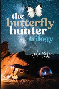 Cover image for The Butterfly Hunter Trilogy [Boxed Set]