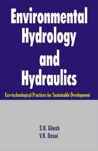 Cover image for Environmental Hydrology and Hydraulics: Eco-technological Practices for Sustainable Development