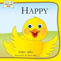 Cover image for Happy: Helping Children Embrace Happiness