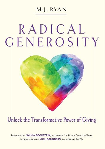 Cover image for Radical Generosity: Unlock the Transformative Power of Giving