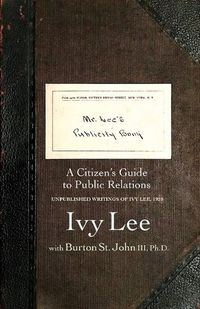 Cover image for Mr. Lee's Publicity Book: A Citizen's Guide to Public Relations