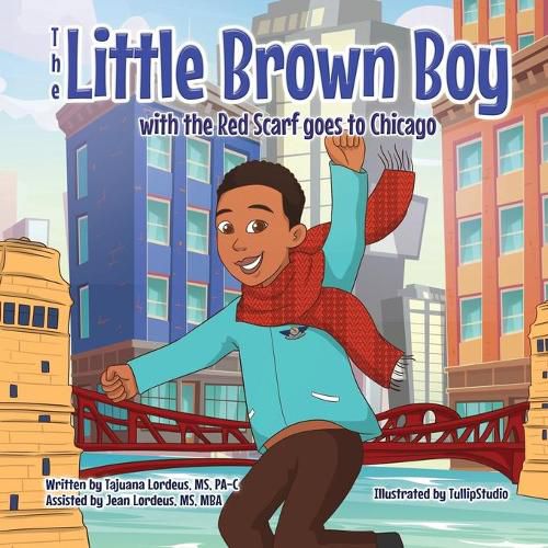 Cover image for The Little Brown Boy with the Red Scarf goes to Chicago