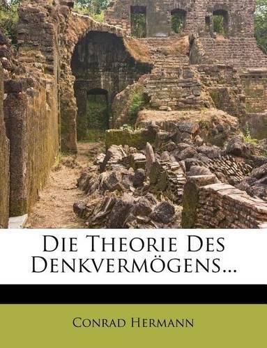 Cover image for Die Theorie Des Denkverm Gens...