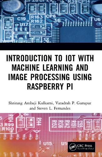 Cover image for Introduction to IoT with Machine Learning and Image Processing using Raspberry Pi