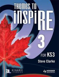 Cover image for Themes to InspiRE for KS3 Pupil's Book 3