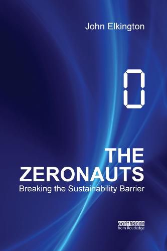 The Zeronauts: Breaking the Sustainability Barrier