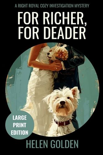 Cover image for For Richer, For Deader (Large Print Edition)