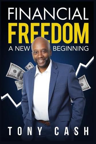 Cover image for Financial Freedom-: A New Beginning