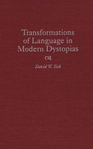 Cover image for Transformations of Language in Modern Dystopias