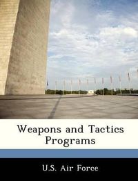 Cover image for Weapons and Tactics Programs