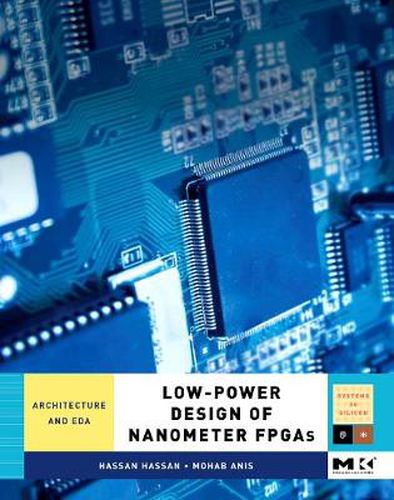 Cover image for Low-Power Design of Nanometer FPGAs: Architecture and EDA