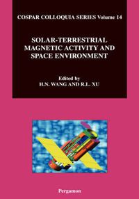 Cover image for Solar-Terrestrial Magnetic Activity and Space Environment