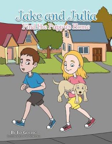 Cover image for Jake and Julia Find the Puppy's Home