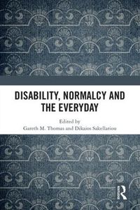 Cover image for Disability, Normalcy, and the Everyday