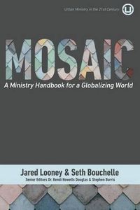 Cover image for Mosaic: A Ministry Handbook for a Globalizing World
