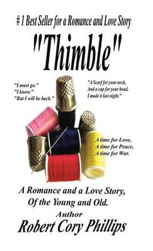 Cover image for Thimble: A Romance and a Love Story of the Young and Old