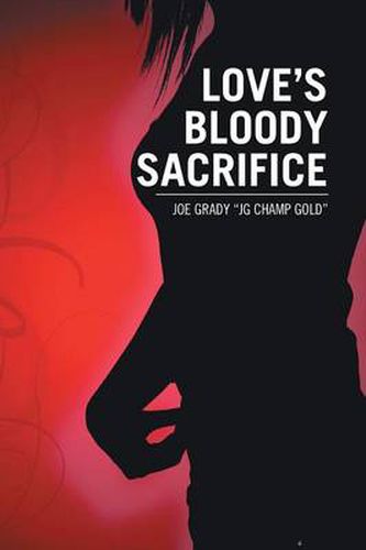 Cover image for Love's Bloody Sacrifice